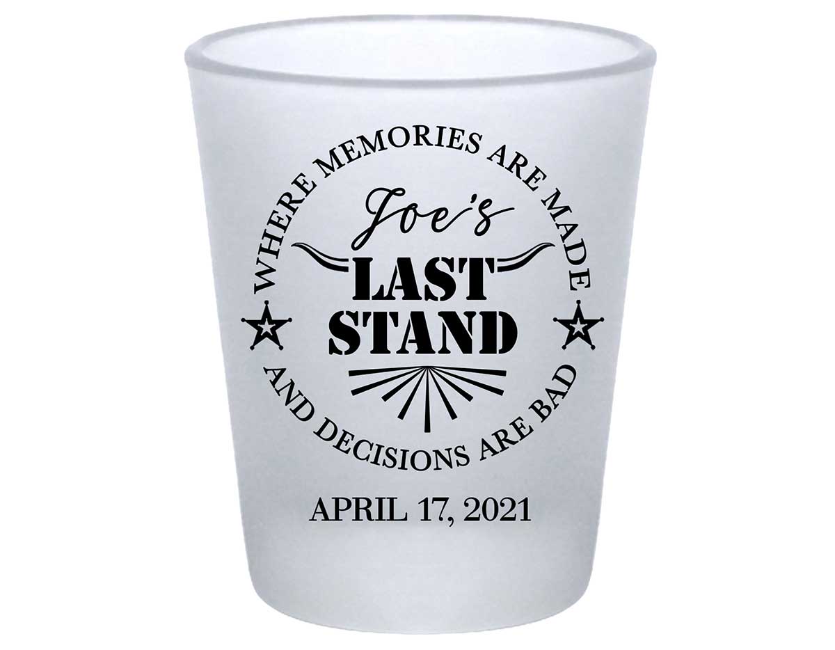 The Last Stand 1B Memories & Bad Decisions Standard 1.75oz Frosted Shot Glasses Funny Bachelor Party Gifts for Guests
