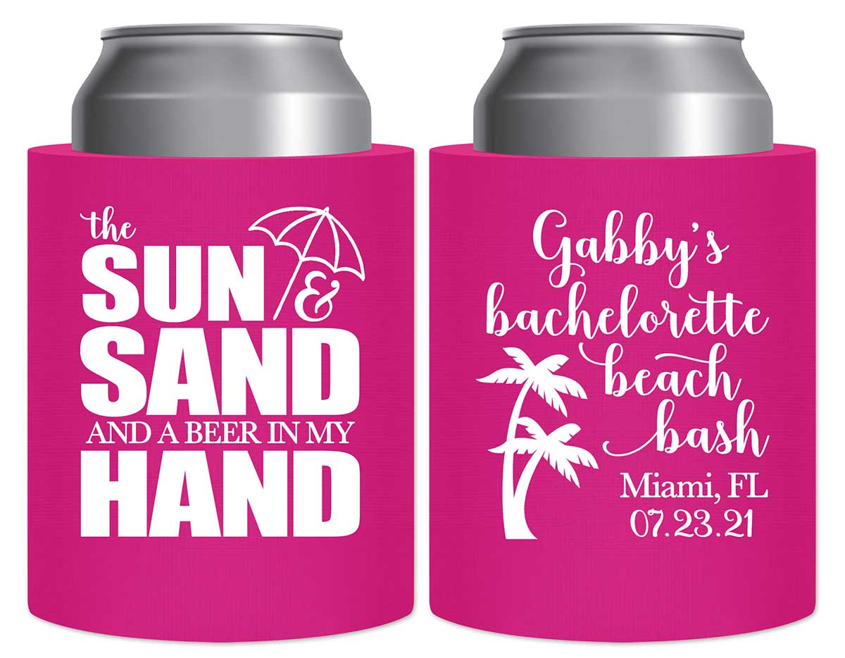 The Sun & The Sand Beer In My Hand 1A Bachelorette Thick Foam Can Koozies Beach Bachelorette Party Gifts for Guests