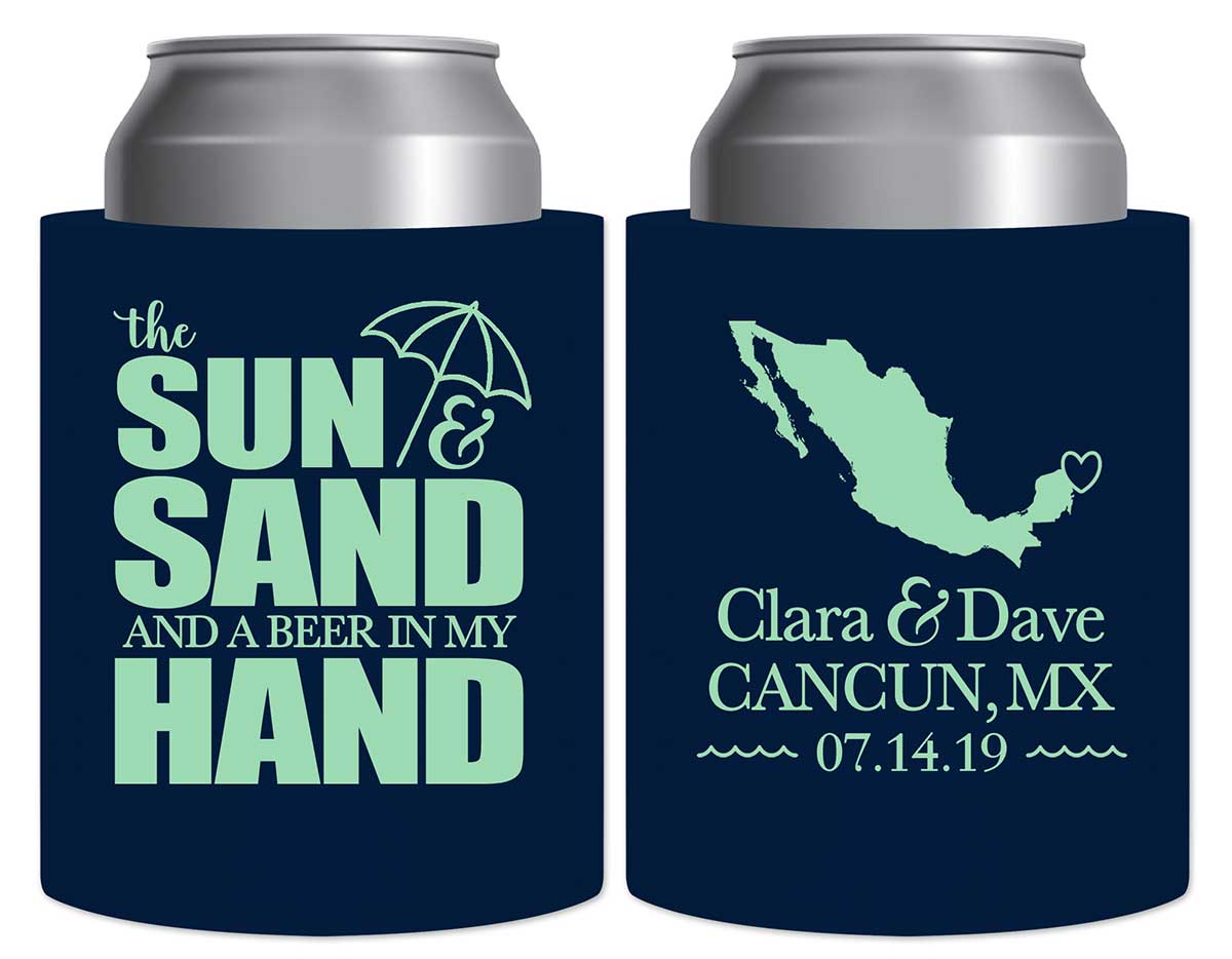 The Sun & The Sand Beer In My Hand 1B Any Map Thick Foam Can Koozies Beach Wedding Gifts for Guests
