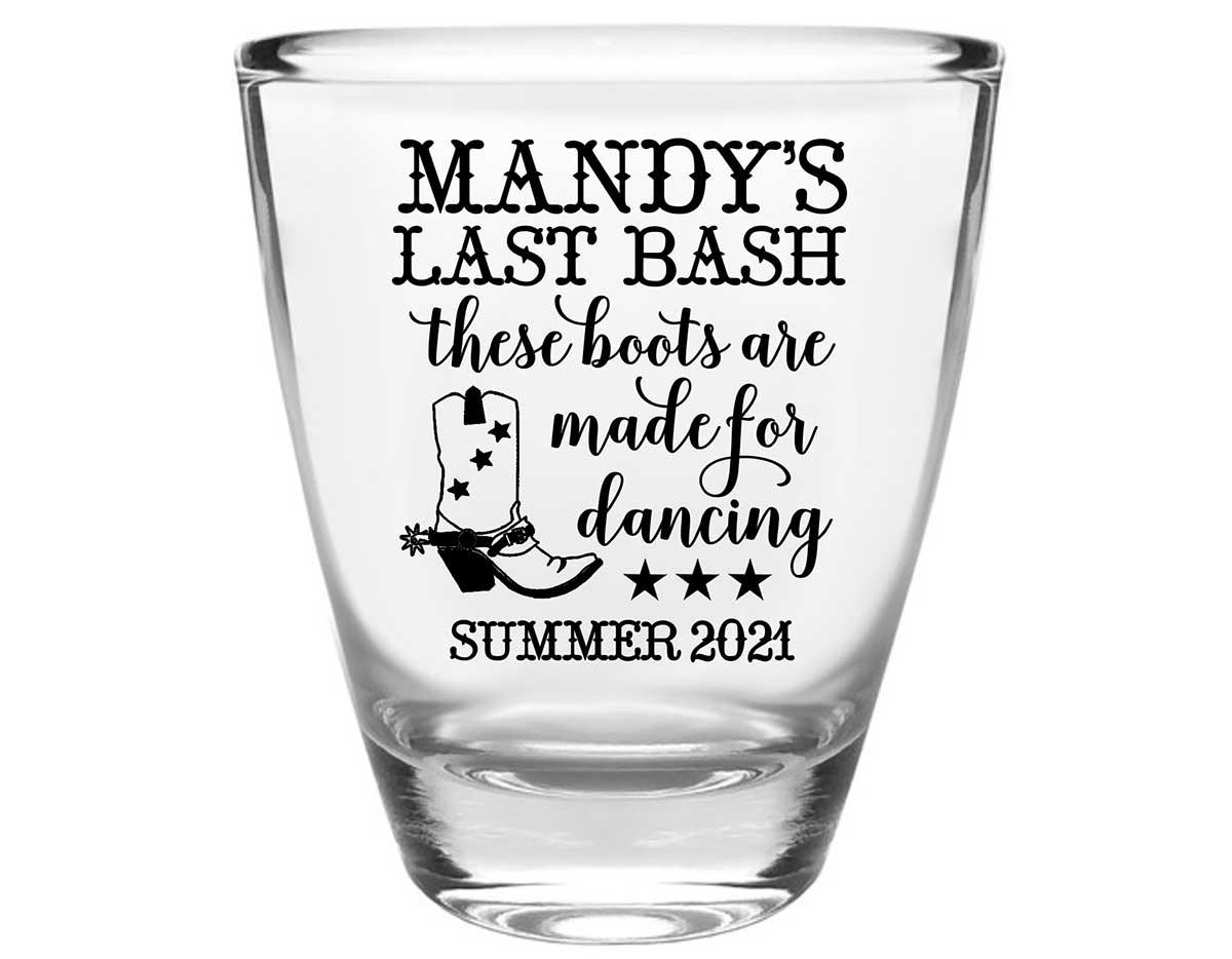 These Boots Are Meant For Dancing 1A Clear 1oz Round Barrel Shot Glasses Country Bachelorette Party Gifts for Guests