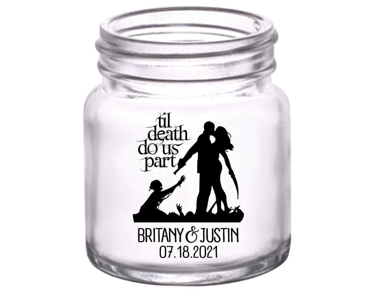 Til Death Do Us Part 3A Zombies 2oz Mini Mason Shot Glasses Halloween Wedding Gifts for Guests