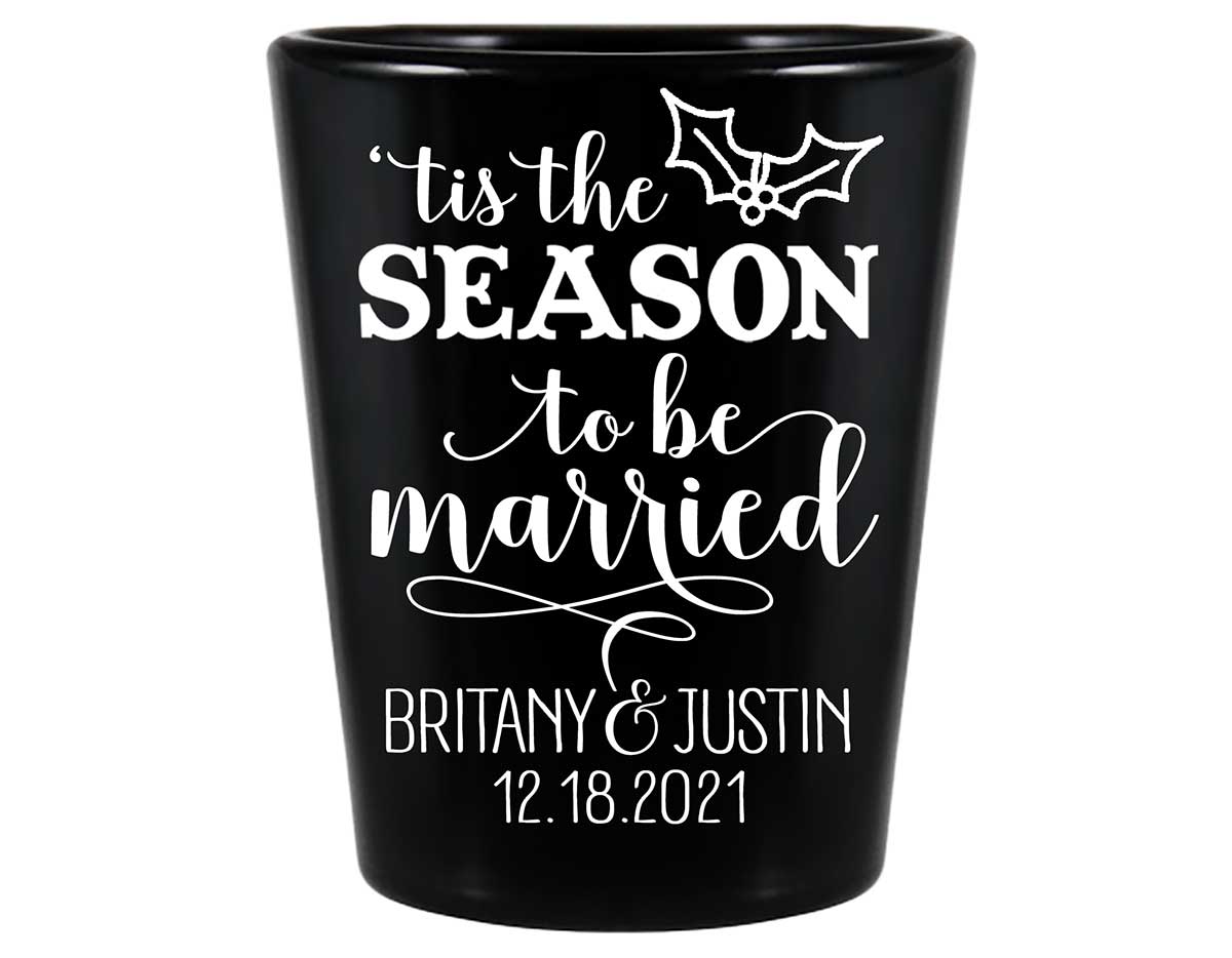 Tis The Season To Be Married 2A Standard 1.5oz Black Shot Glasses Christmas Wedding Gifts for Guests