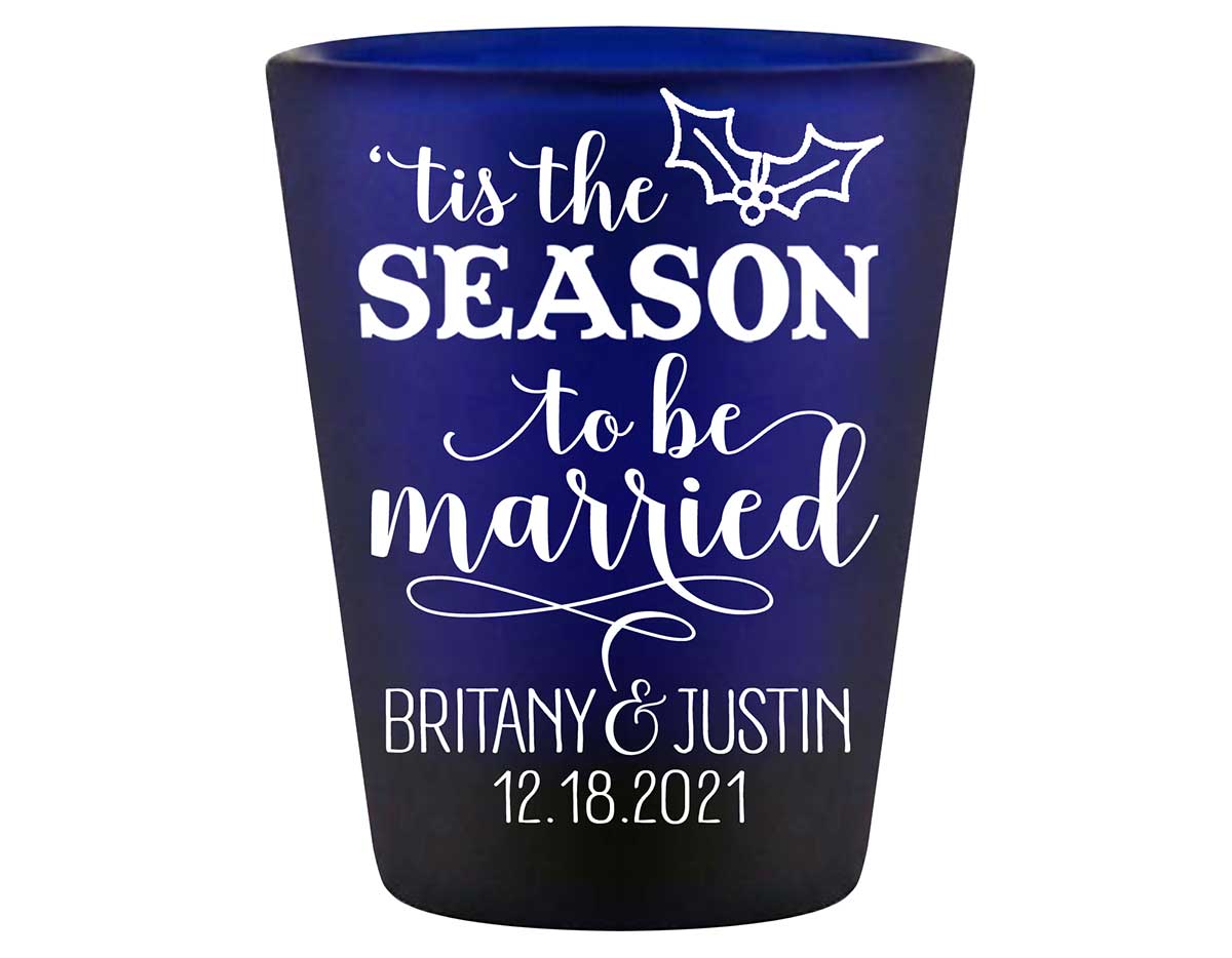 Tis The Season To Be Married 2A Standard 1.5oz Blue Shot Glasses Christmas Wedding Gifts for Guests