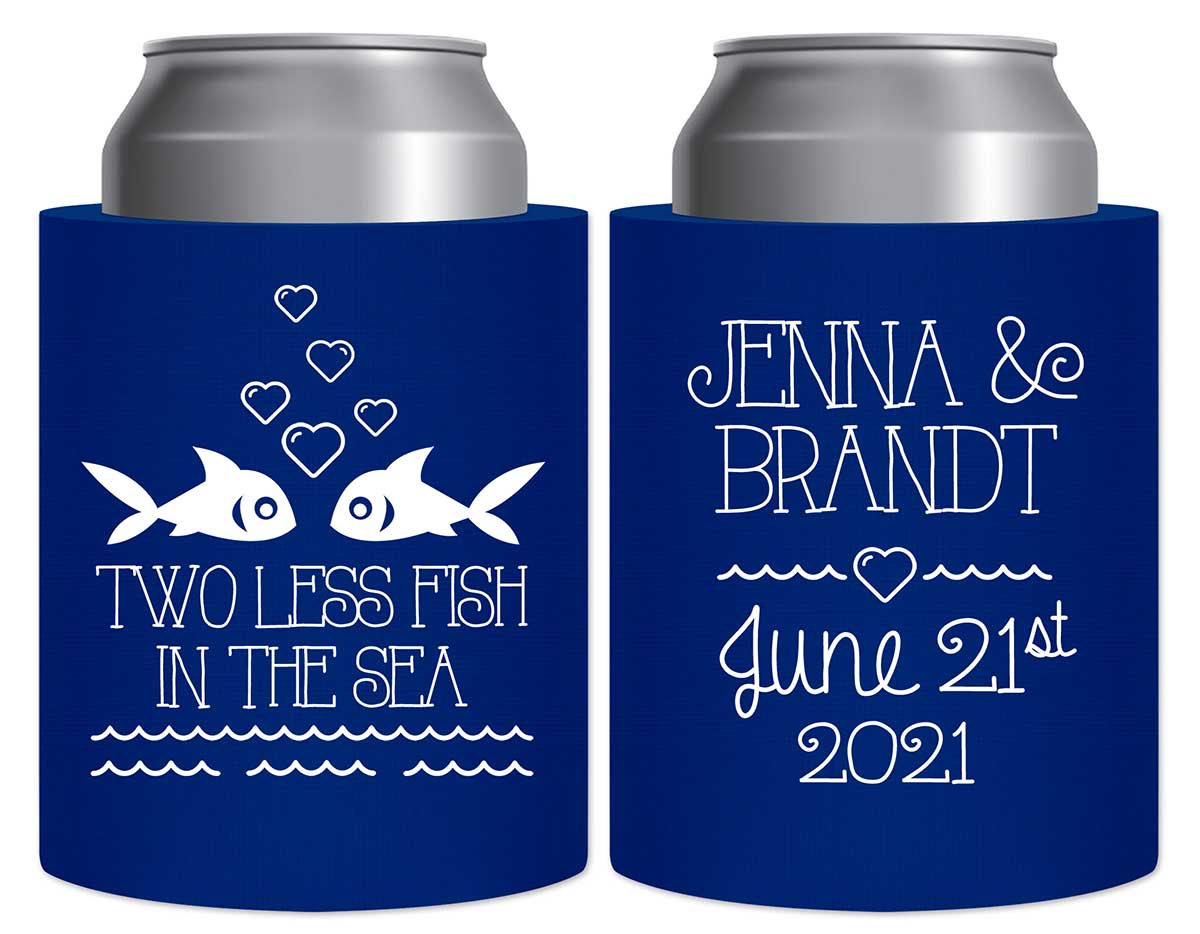 Two Less Fish In The Fish 2A Thick Foam Can Koozies Nautical Wedding Gifts for Guests