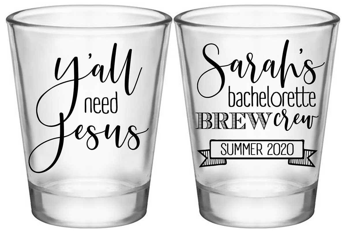 Y'All Need Jesus 1A2 Standard 1.75oz Clear Shot Glasses Funny Bachelorette Party Gifts for Guests